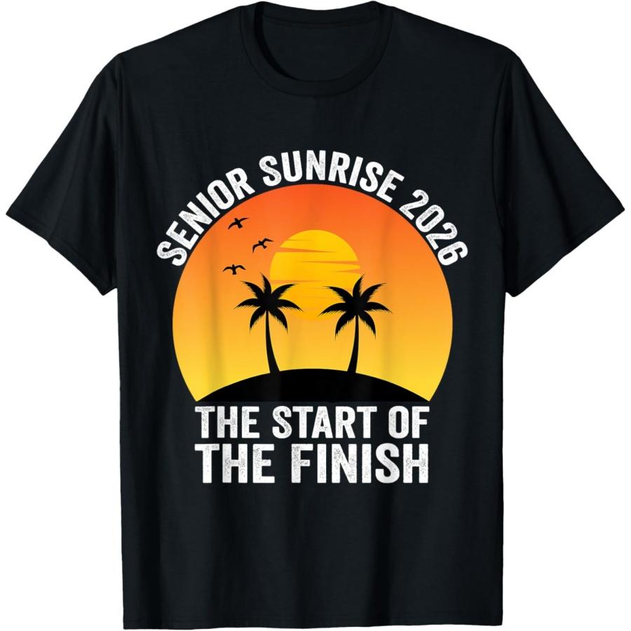 Senior Sunrise 2026 The Start of The Finish Quote T-Shirt XXXXXL чёрный