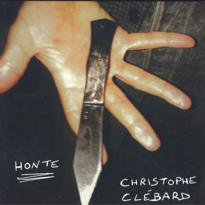 LP Record CHRISTOPHE CL?BARD - Honte LAC012 Les Albums Clau 2019 Belgium Dance & Electronica