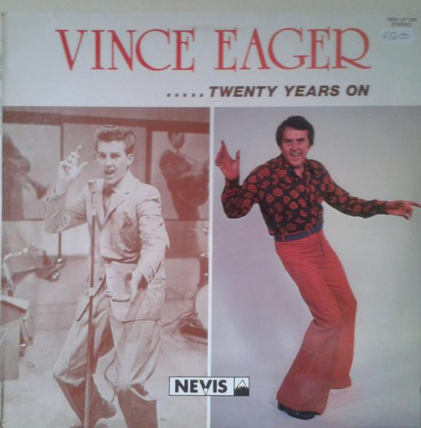 

Виниловая пластинка VINCE EAGER .....Twenty Years On NEVLP143 Nevis 1977 UK Rock Б/у