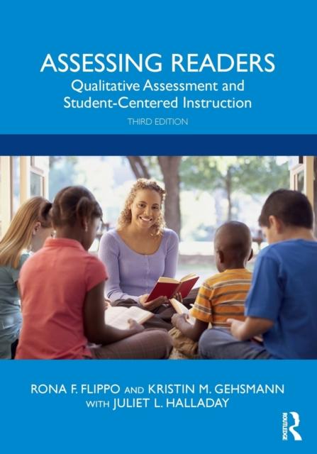 The Assessing Readers : Qualitative Assessment and Student-Centered Instruction Book