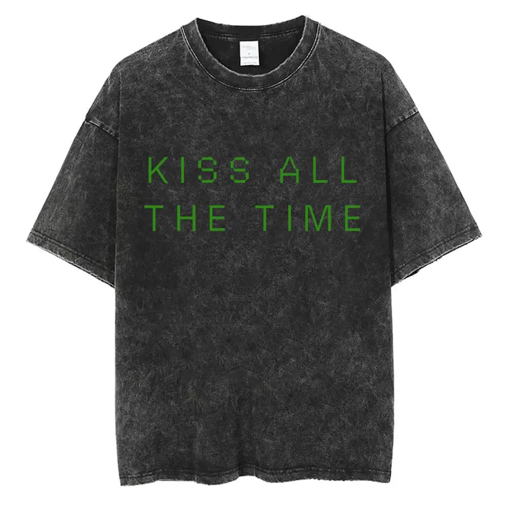 Kiss All The Time Disco Occasionally Washed Tshirt Unisex Women Hip Hop Fashion Oversized Streetwear Unisex Vintage Casual Tshirt