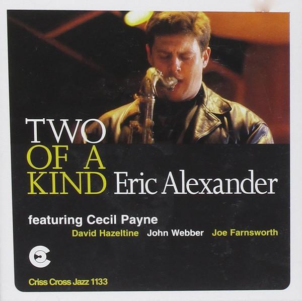

CD ERIC ALEXANDER - Two Of A Kind CRISS1133CD Criss Cross Jaz 1997 Japan Jazz Used