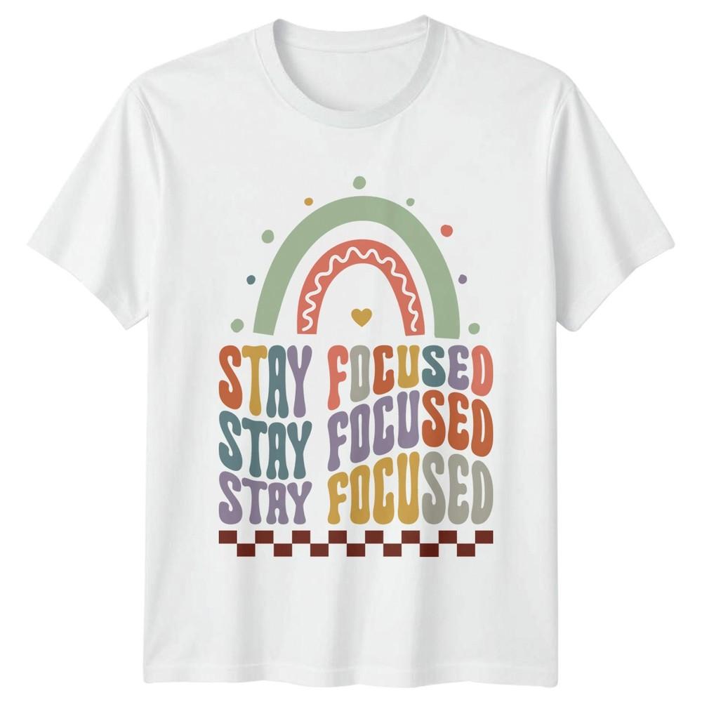 Stay Focused Unisexs TShirt Retro Groovy Motivational Birthday Gift For Her S