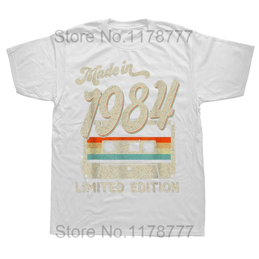 Made In 1984 Limited Edition Birthday Gift TShirt for Men Cotton T Shirts 40 Years Old Short Sleeve Tee Shirt Gift Idea Tops