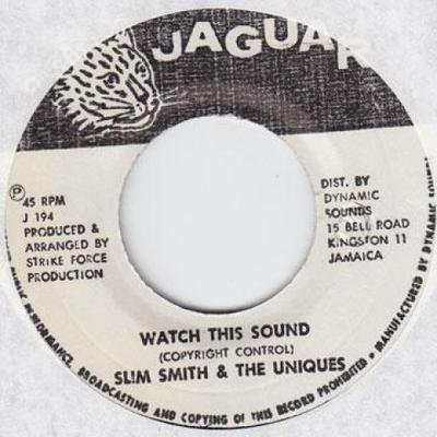 Disque 7 pouces SLIM SMITH, UNIQUES / MAFIA & FLUXY - Watch This Sound Jaguar 1991 Jamaïque Reggae, Ska & Dub