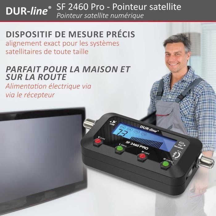 Pointeur Satellite - DUR-line - SF 2460 Pro - Mesure Précise - Affichage LCD - Plug & Play
