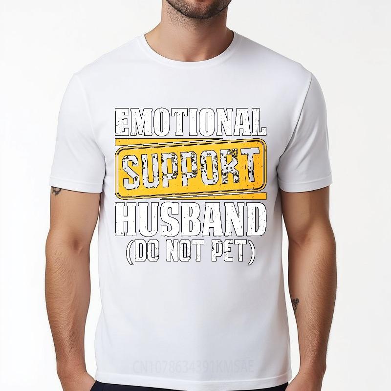 Graphic Summer Teenagers Tshirt Emotional Support Husband Do Not Pet Short Sleeve New Arrived Round Neck Tshirt Teeshirt Male