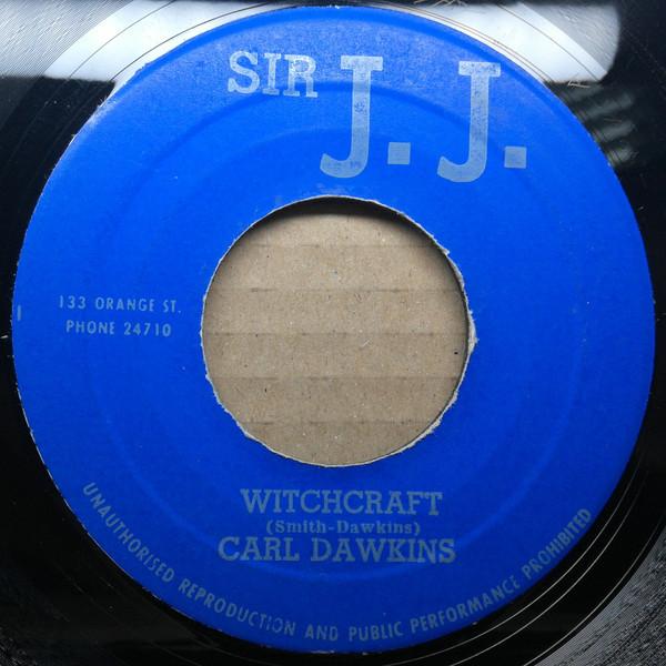 

7-дюймовая пластинка CARL DAWKINS Witchcraft NONE Sir J. J. 1972 Ямайка Регги Ска Даб Б/у