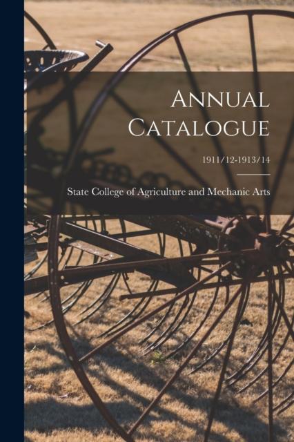 The Annual Catalogue; 1911/12-1913/14 Book