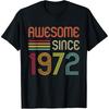 Awesome Since 1972 52nd Birthday Retro Graphic T Shirts Men Cotton Humor Streetwear Tee Shirt Short Sleeve Unisex Loose Clothing