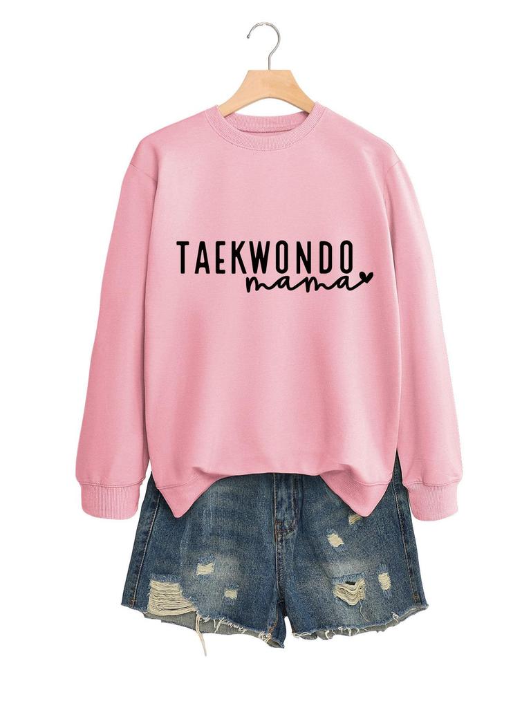 Women's Taekwondo Mama Casual Fashion Sweatshirt: Versatile, Comfortable & Stylish