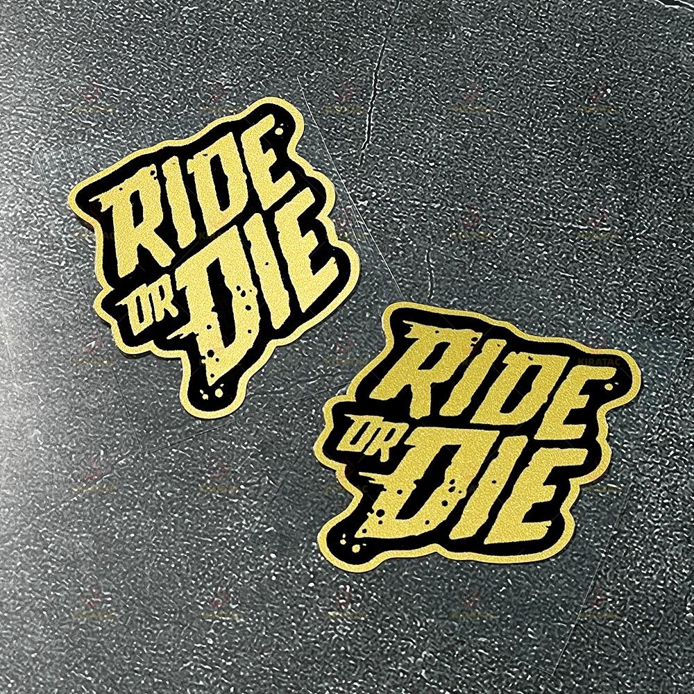 2PCS Gold RIDE OR DIE Motorcycle Stickers for Helmet Bicycle Handlebars Top Tube Frame Universal Waterproof Vinyl Decals