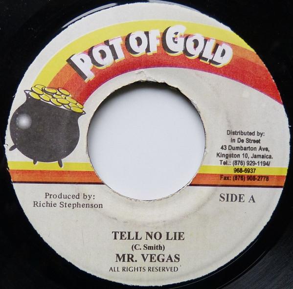 7inch Record MR. VEGAS - Tell No Lie NONE Pot Of Gold Jamaica Reggae, Ska & Dub Used