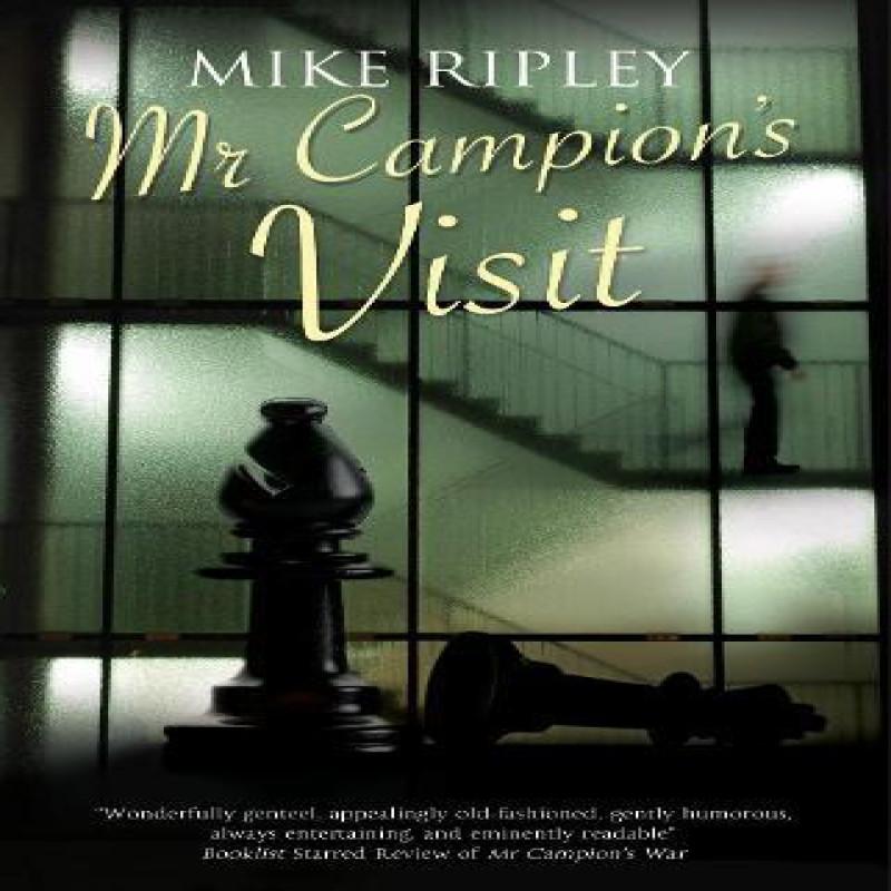 Mr Campions Visit by Mike Contributor Ripley Paperback Book 9781780296180
