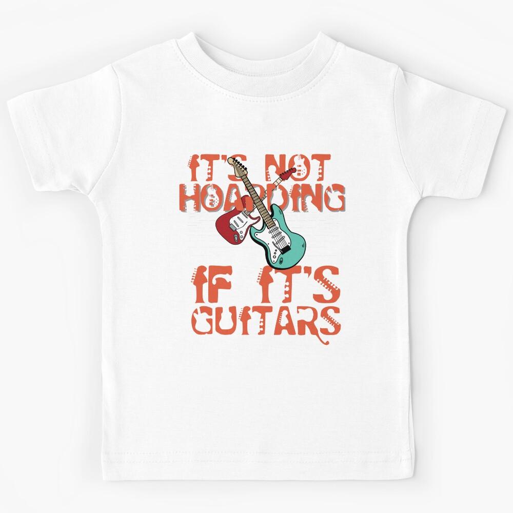 retro IT S NOT HOARDING IF IT S GUITARS saying Music Guitars Lovers, Guitarist Gifts Music Band, retro Guitarist Joke, electric guitar Kids T-Shirt 110