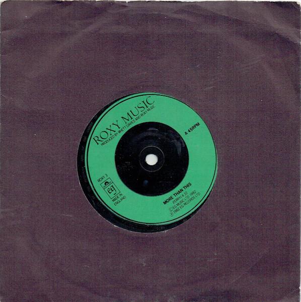 

7-дюймовая пластинка ROXY MUSIC - More Than This ROXY3 Polydor 1982 UK Рок Б/У