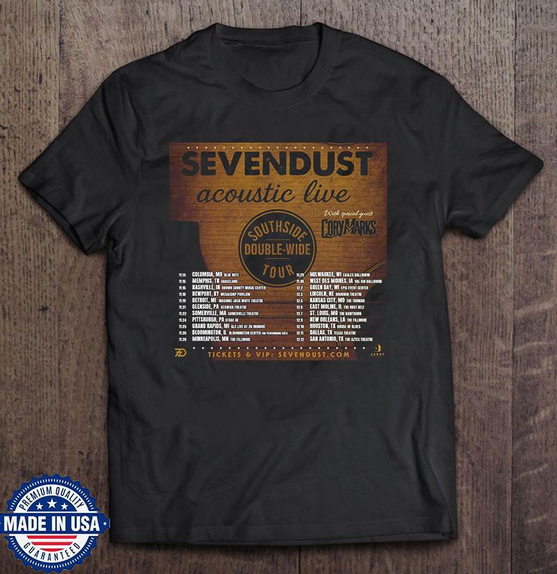 

Sevendust Fall US Acoustic Tour Full Size S-5XL Unisex T-Shirt XXXL