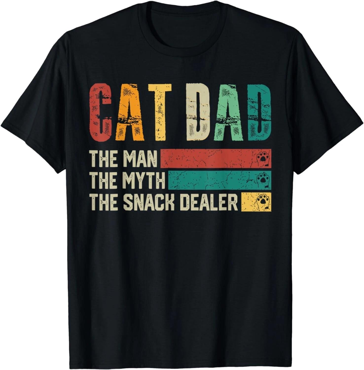 

Vintage Cat Dad The Man The Myth Snack Dealer Father s Day Gift Unisex T-Shirt M