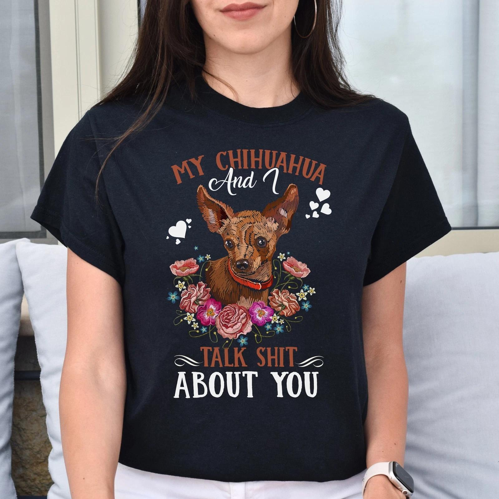 My chihuahua and I talk about you Unisex t-shirt gift black dark heather XL