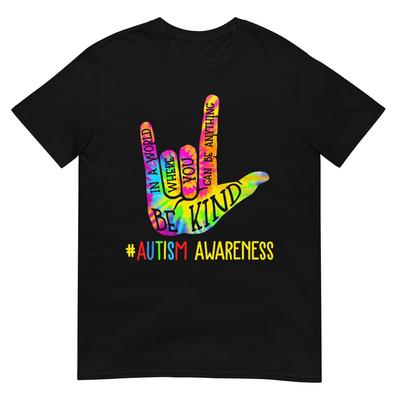 Be Kind ASL Love Sign Language Hand Autism Awareness Tie Dye T-Shirt