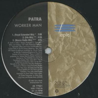 12-Zoll Schallplatte PATRA - Arbeiter (Königlich Erweitert); (Irie  XSS77521 Epic 1993 US Reggae, Ska & Dub