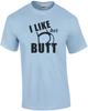 I Like Her Butt - Couple's Tshirt