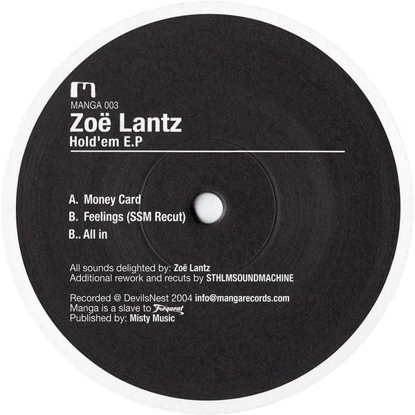 

12inch Record ZOË LANTZ - Hold em E.P MANGA003 Manga 2004 Germany Dance & Electronica Used
