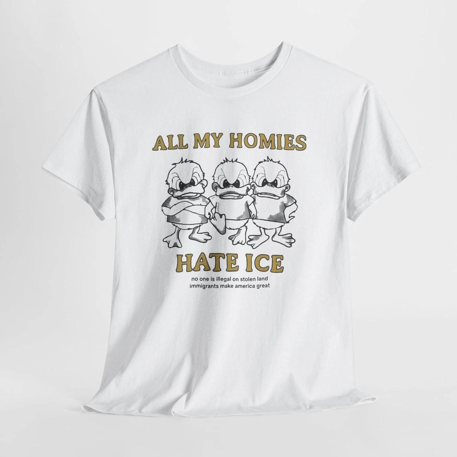 All My Homies Hate ICE Abolish ICE T-Shirt M