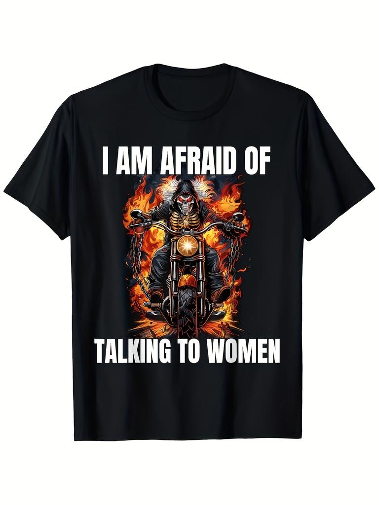 Skelett Biker Ich habe Angst, mit Frauen zu reden Grafik T-Shirt Herren Lässig Baumwoll-T-Shirt Lustiger Sarkastischer Druck