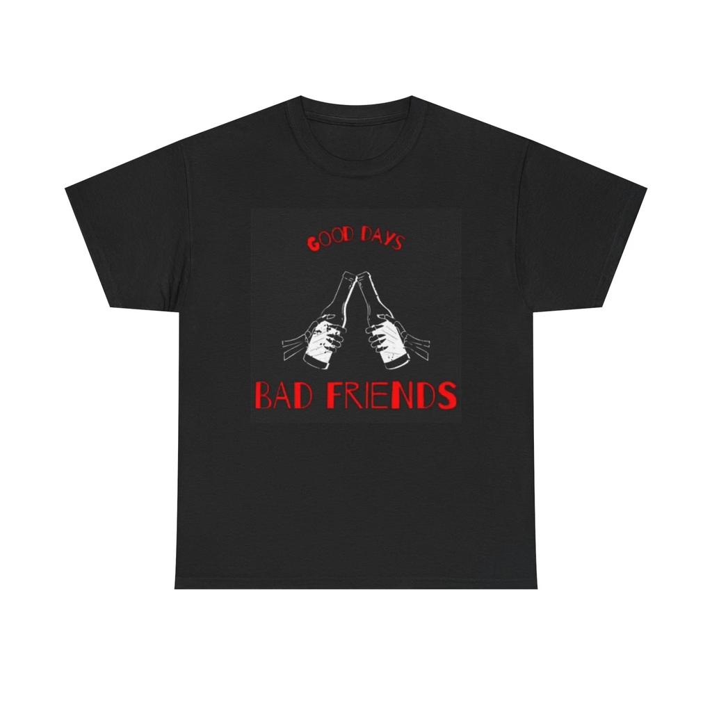 Herren- und Damen-T-Shirts Gute Tage Schlechte Freunde Grafik
