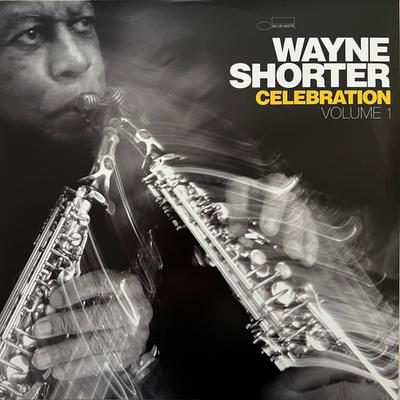 LP Deska WAYNE SHORTER - Celebration Volume 1 00602465350692 Blue Note 2024 Celosvětový Jazz
