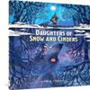Daughters of Snow and Cinders by Nuria Tamarit Hardback Book 9781683967569