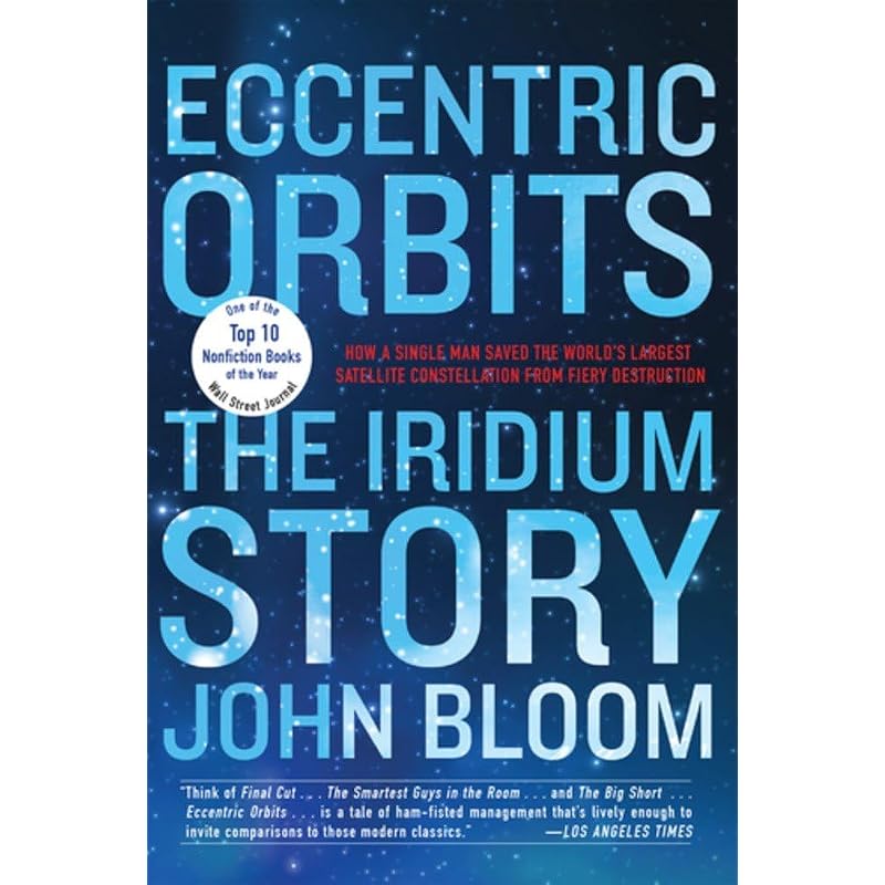 Eccentric Orbits: The Iridium Story 0