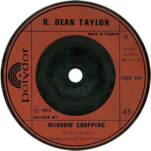 

7inch Record R. DEAN TAYLOR - Window Shopping 2058502 Polydor 1974 UK Soul/Funk Used