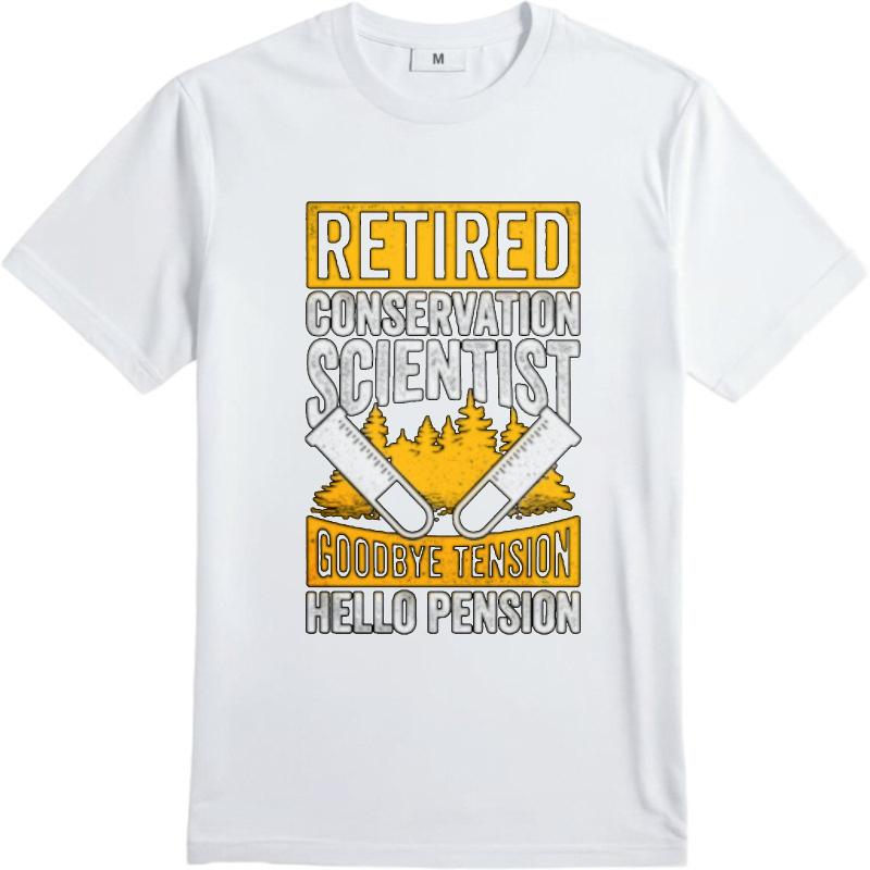 Adult Unisex Oneck Tshirt Big Size Tee Shirt Retired Conservation Scientist Goodbye Tension Hello Pension Minimalist Boys Teeshirt