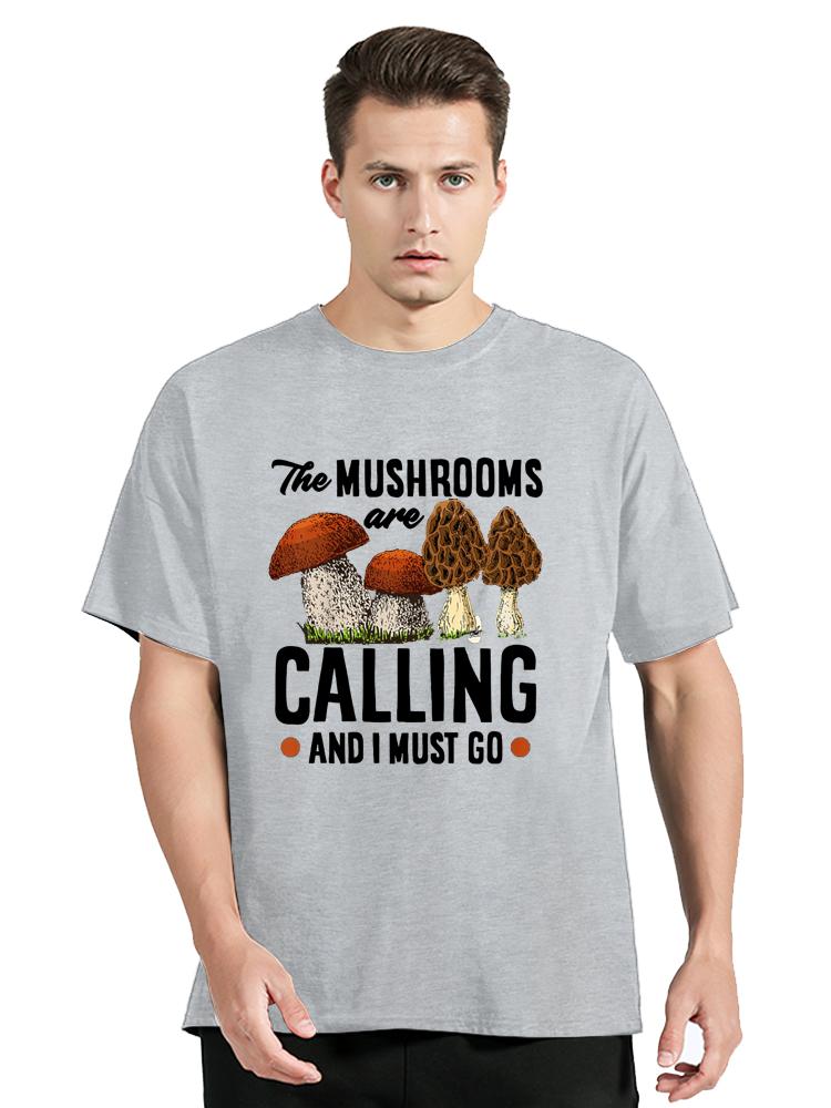 Mushrooms Are Calling Mushroom Picker Forager Funny Mushroom Tshirt Men Women Cotton TShirt Oversized Tops Men Clothing S