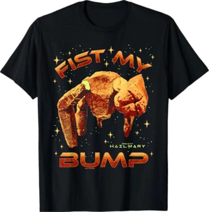 Project Hail Mary Fist My Bump Rocky The Alien Poster Tshirt S