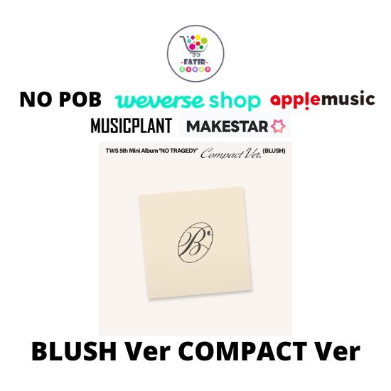 Выберите POB BLUSH Вер КОМПАКТ Вер TWS 5-й Мини-альбом NO TRAGEDY No POB Random