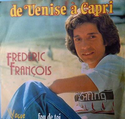 7inch Record FRÉDÉRIC FRANÇOIS - De Venise À Capri 45VB140254 Vogue 1977 France Pop Used