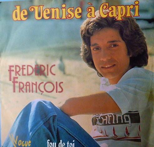 

7inch Record FRÉDÉRIC FRANÇOIS - De Venise À Capri 45VB140254 Vogue 1977 France Pop Used