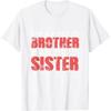 Funny for Brother of the Great Sister Birthday Clothing T-Shirt