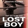 The Song of the Lost Boy by Maggie Allder Paperback Book 9781789015638