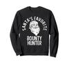 Santa's Favorite Bounty Hunter Christmas Sweatshirt