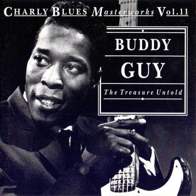 CD BUDDY GUY - Treasure Untold CDBM11 Charly R&B 1992 UK Blues Folosit