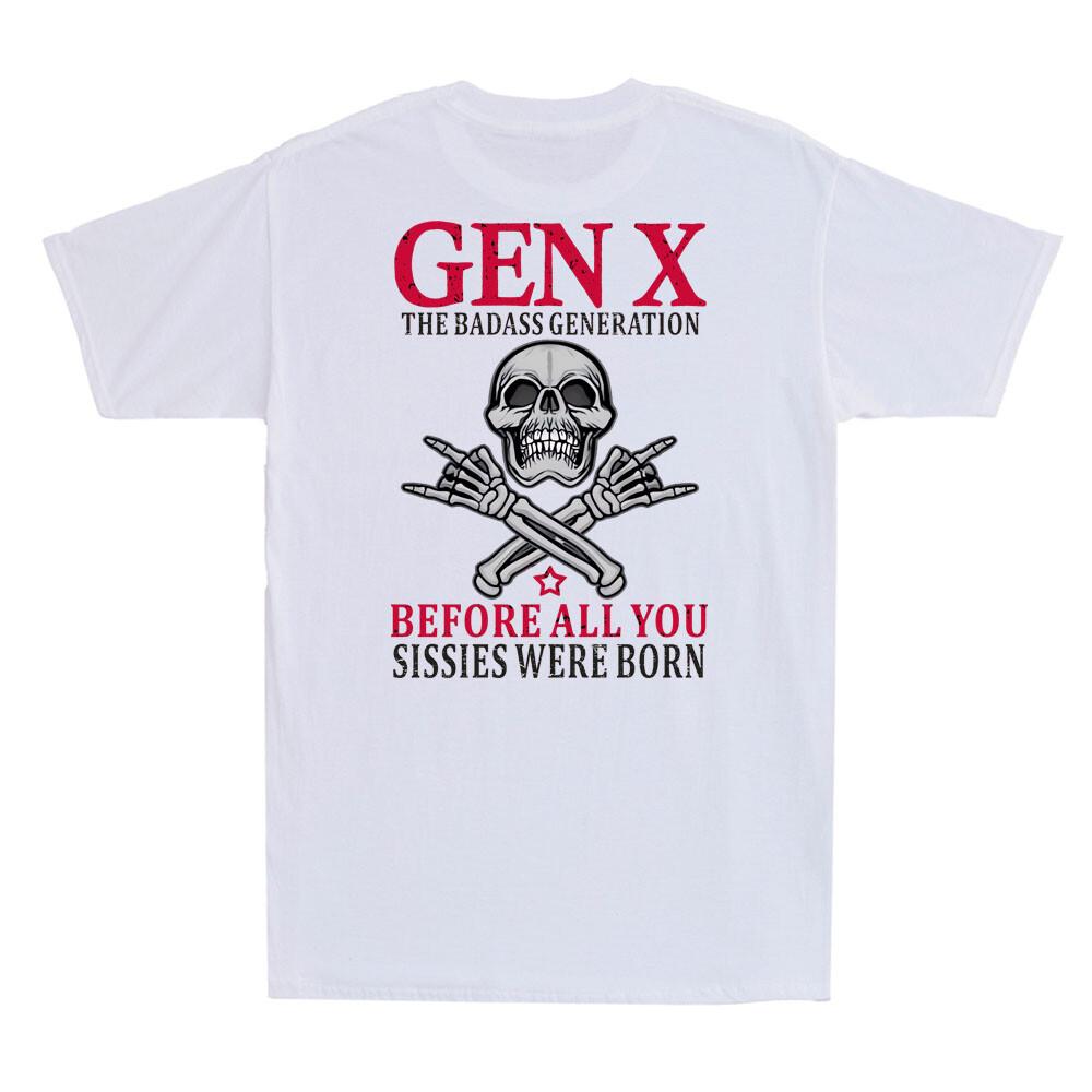 X Generation Before All You Sissie Were Born Skull Rock Hand Print On Back Shirt