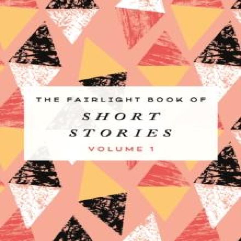 The Fairlight Book of Short Stories Paperback Book 9781912054688