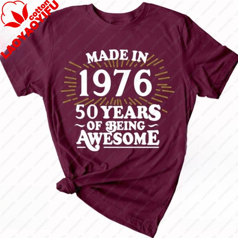Made In 1976 TShirt 50th Birthday Gift Tee Mens and Women Casual Shirt Vintage Classic Fashion Streetwear Crewneck Shortsleev