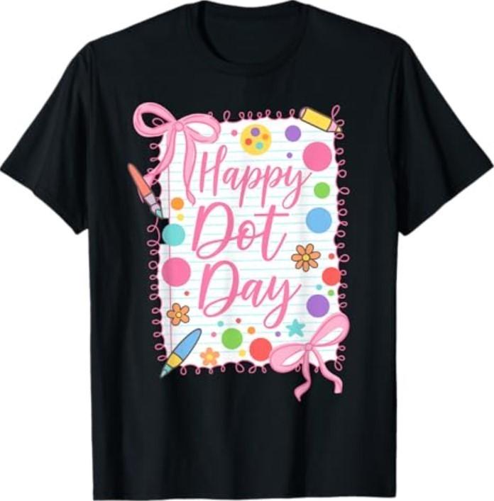 Happy Dot Day Bow Coquette for Teacher Girls T-Shirt L