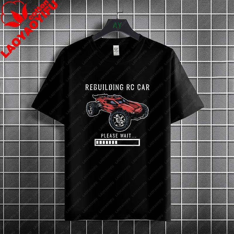 Funny Im Only Here Because My Rc Is Charging Rc Cars Graphic Tshirt Pure Cotton Short Sleeve Casual Tshirt Unisex Clothing