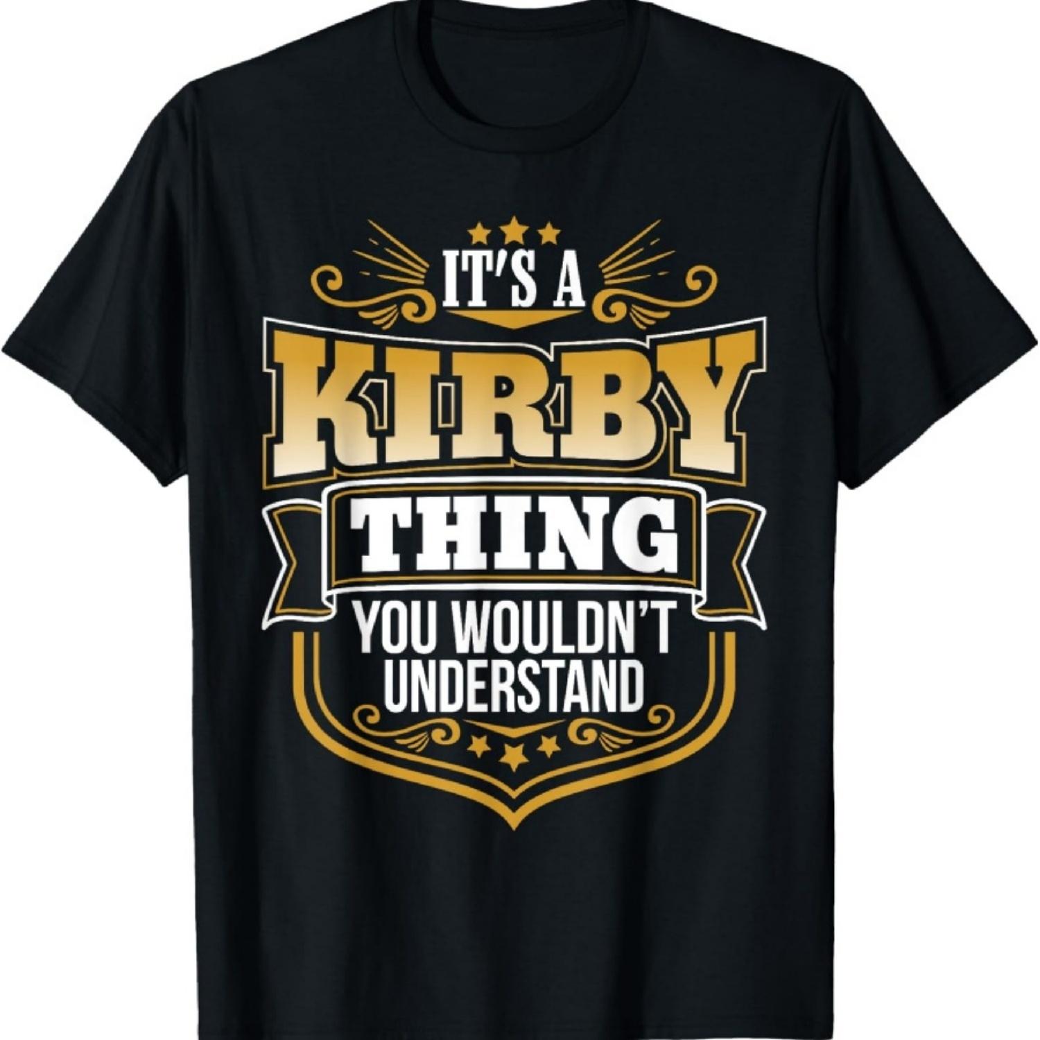 

its a Kirby thing you wouldnt understand Kirby TShirt T-Shirt XXXXXL чорний